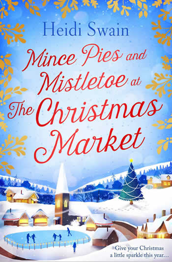 Heidi Swain books Mince Pies and Mistletoe at the Christmas Market
